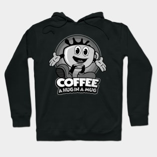 A hug in a mug of coffee Hoodie